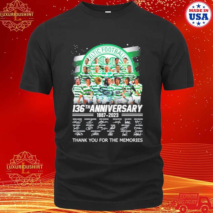 Official Celtic Football 136 Th Anniversary 1887 2023 Thank You For The Memories Signatures Shirt