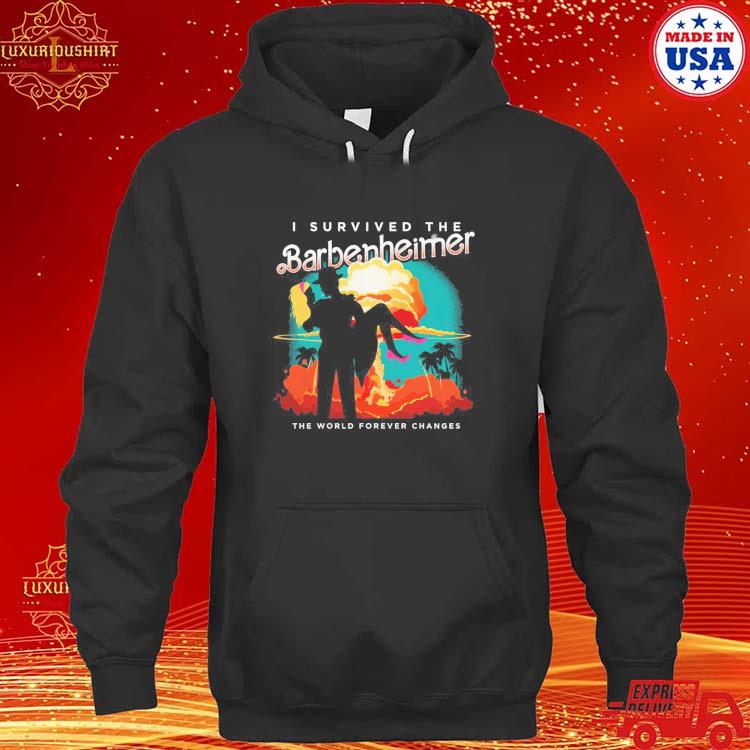 Official Cowboy And Lover I Survived The Barbenheimer The World Forever Changes T-s hoodie