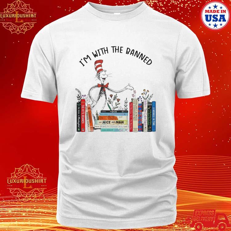 Official Dr Seuss I'm With The Banned Book T-shirt