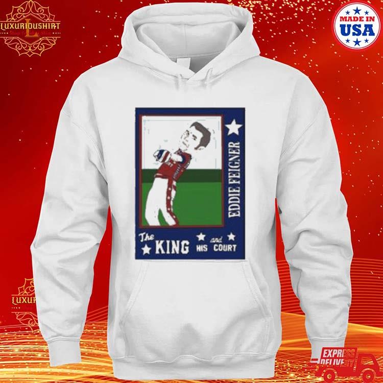 Official Eddie Feigner The King And His Court Shirt hoodie