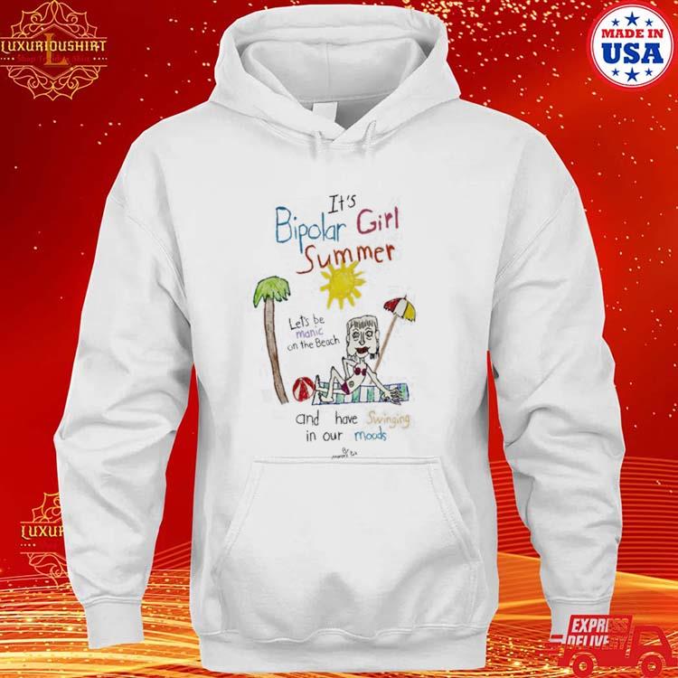 Official It's Bipolar Girl Summer And Have Swinging In Our Moods Shirt hoodie