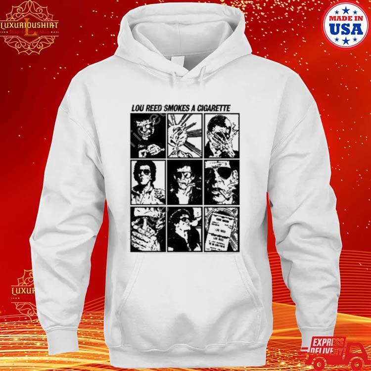 Official Lou Reed Smokes A Cigarette Shirt hoodie
