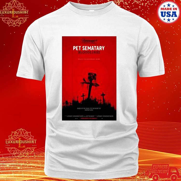 Official Pet Sematary Bloodlines Oct 2023 Streaming Poster Shirt