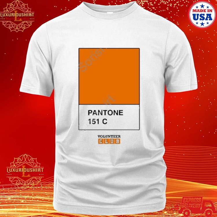 Official The Volunteer Club Merch The Right Orange Pantone 151 C Shirt