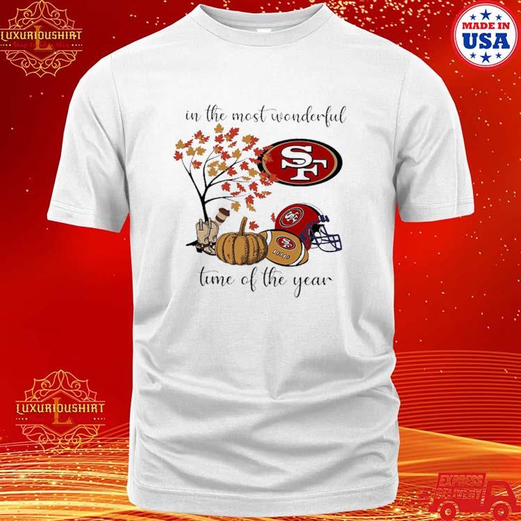 Official in the most wonderful time of the year san francisco 49ers T-shirt,  hoodie, sweater, long sleeve and tank top