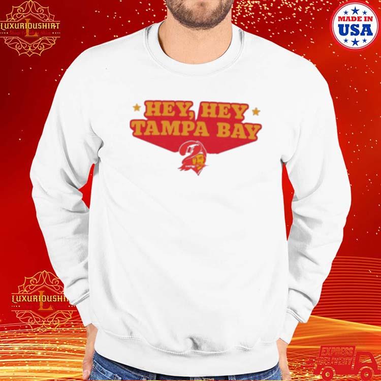 Official Tampa Bay Buccaneers Hey Hey T Shirt