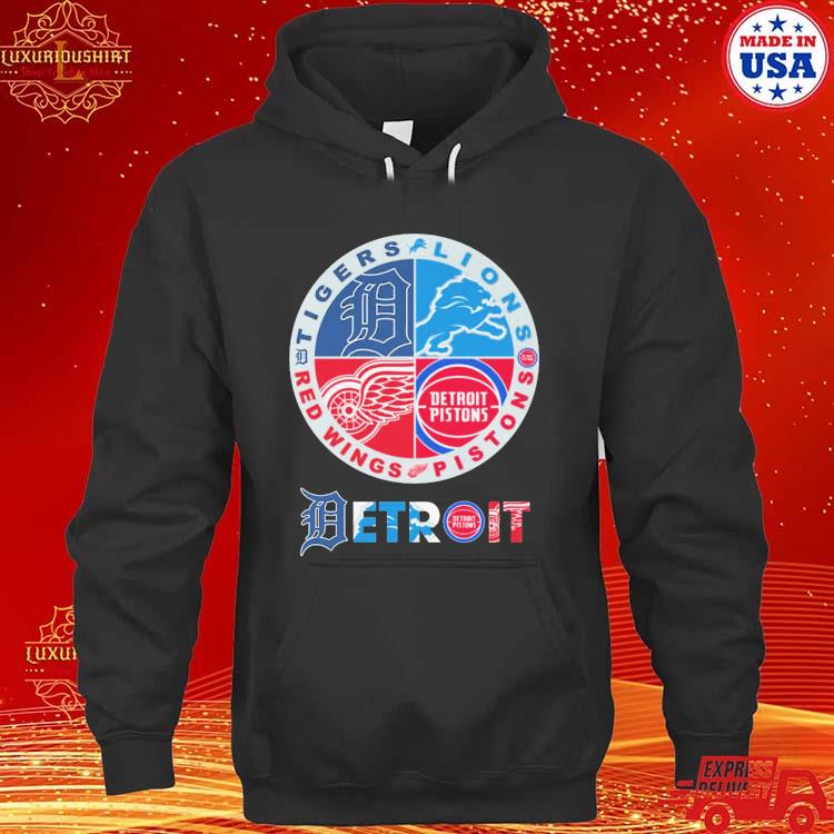 Official Detroit Tigers Detroit Lions Detroit Pistons And Detroit Red Wings Logo T-s hoodie