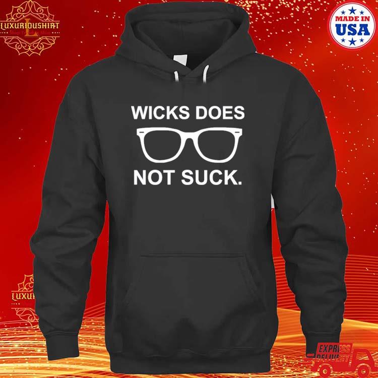 Official Jordan Wicks Does Not Suck Shirt hoodie