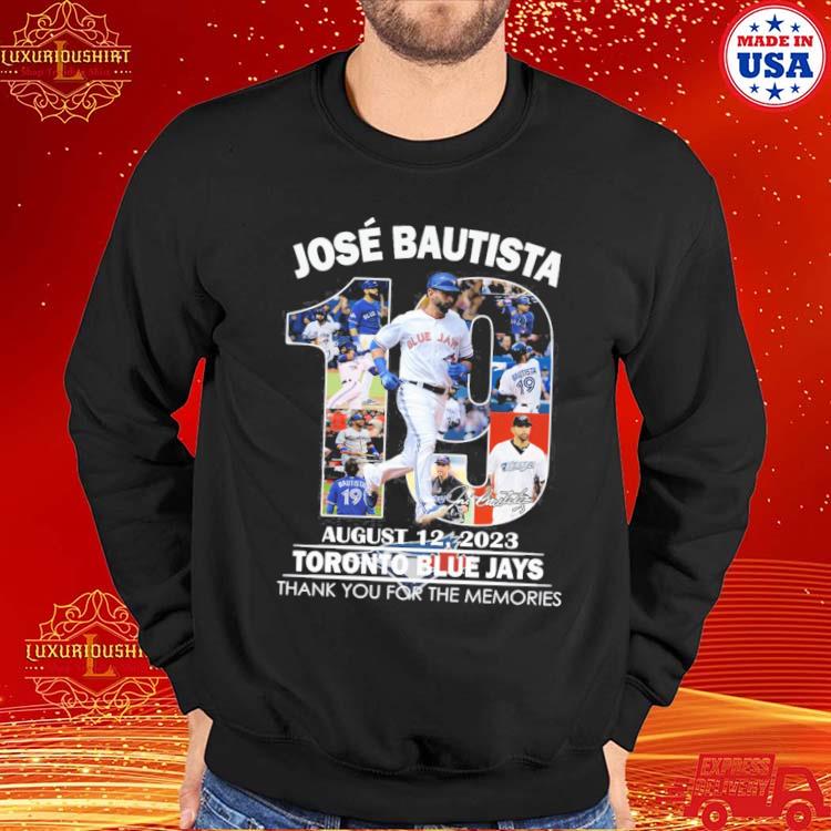 Official Jose Bautista August 12, 2023 Toronto Blue Jays Thank You For The  Memories T-Shirt, hoodie, sweater, long sleeve and tank top