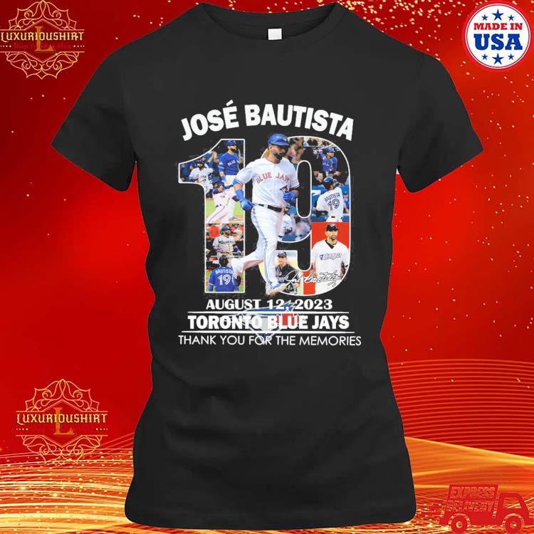 Jose Bautista 19 Toronto Blue Jays August 12 2023 Thank You For The  Memories Signature Shirt