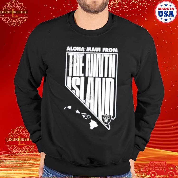 Aloha Maui From The Ninth Island Las Vegas Raiders Shirt - Shibtee Clothing
