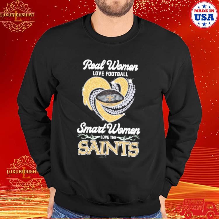 Real women love football smart women love the Saints heart logo shirt,  hoodie, sweater, long sleeve and tank top