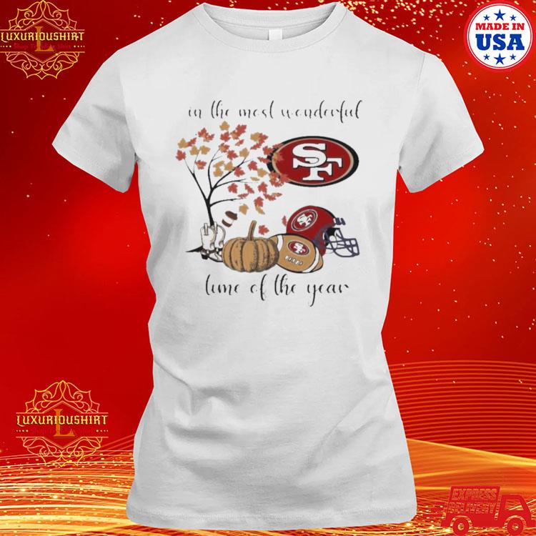 In The Most Wonderful Time Of The Year San Francisco 49ers Shirt