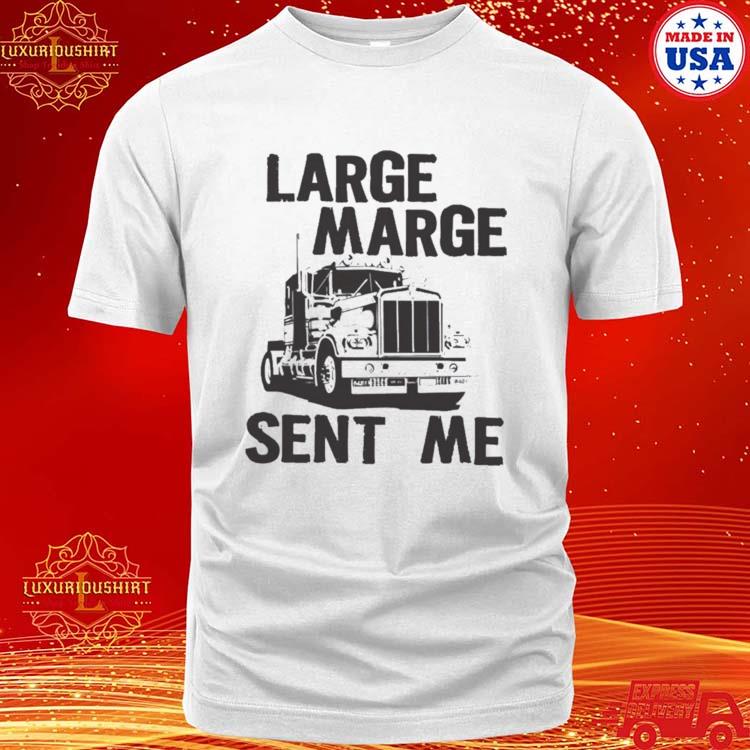 Official sent Me Pee Wee Herman Hannibal Large Marge shirt