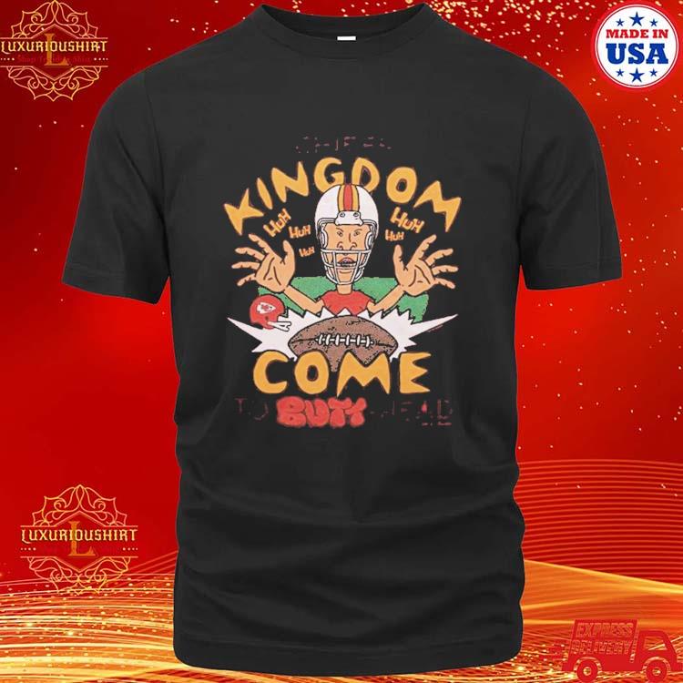 Official Beavis and butthead x Kansas city Chiefs Kingdom T-shirt, hoodie,  tank top, sweater and long sleeve t-shirt