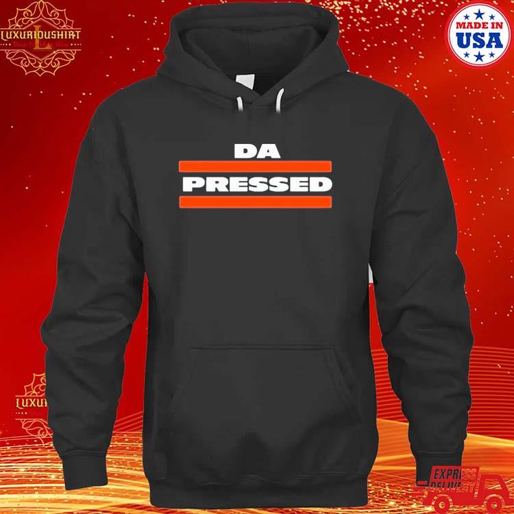 Official Da Pressed T-s hoodie