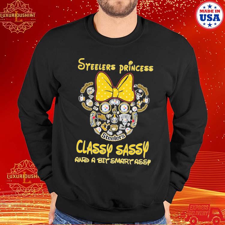 Pittsburgh Steelers princess classy sassy and a bit smart assy Disney style  shirt, hoodie, sweater and v-neck t-shirt