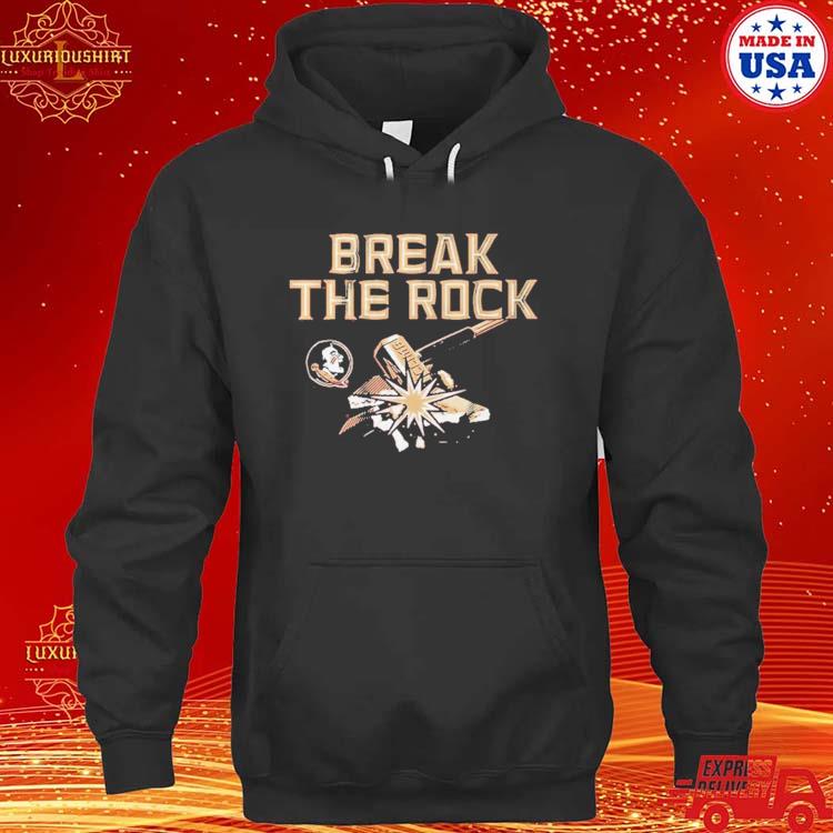 Official Florida State Break The Rock Shirt hoodie