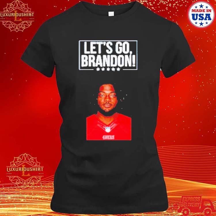 Official let's go brandon 49ers brandon aiyuk shirt, hoodie