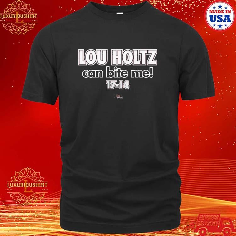 Official Lou Holtz Can Bite Me Shirt For Ohio State College Fans T-shirt