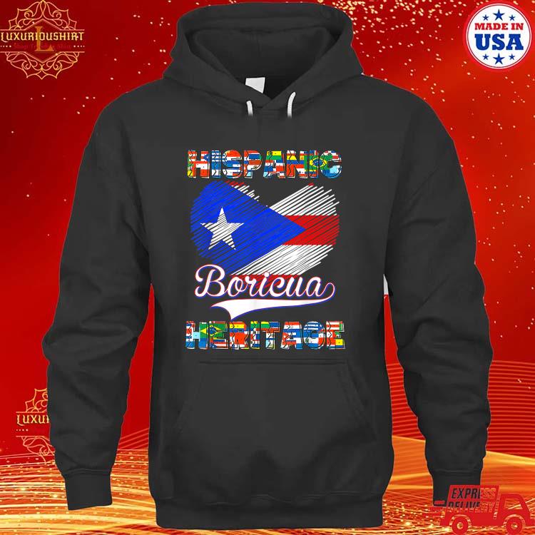 Official National Hispanic Heritage Month Puerto Rico Flag Boricua T-Shirt hoodie