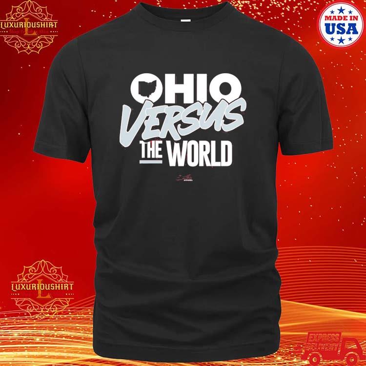 Official Ohio Versus The World For Ohio State College Fans Shirt