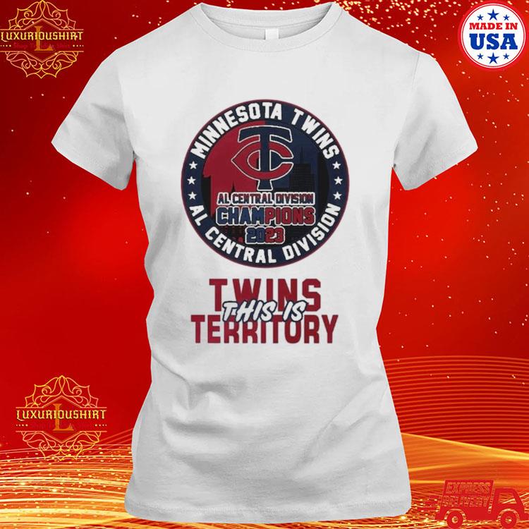 This Is Twins Territory 2023 Al Central Division Champions Minnesota Twins  shirt