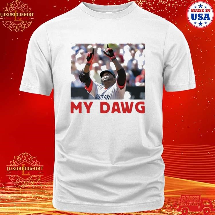 Official David Ortiz My Dawg Shirt