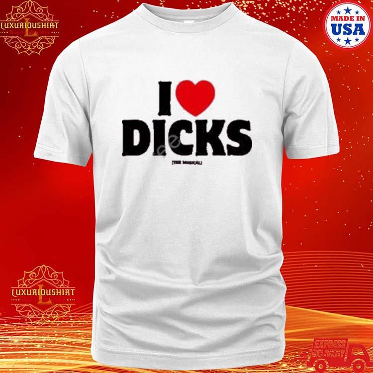 A24 I love dicks the musical shirt, hoodie, sweater, long sleeve and tank  top