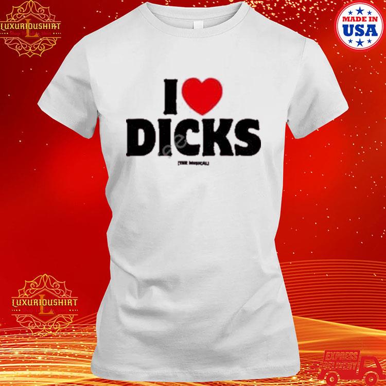 A24 I Love Dicks The Musical Shirt, hoodie, sweater, long sleeve and tank  top