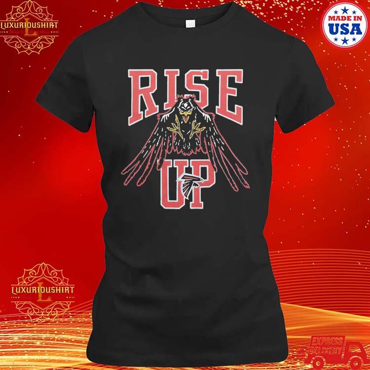 Rise Up! Falcons Shirt – Perry Hospitality Group