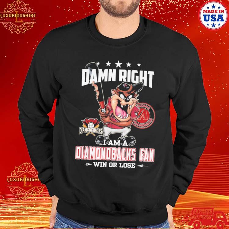 Arizona diamondbacks mascot damn right I am a diamondbacks fan win or lose  Shirt, hoodie, sweater, long sleeve and tank top