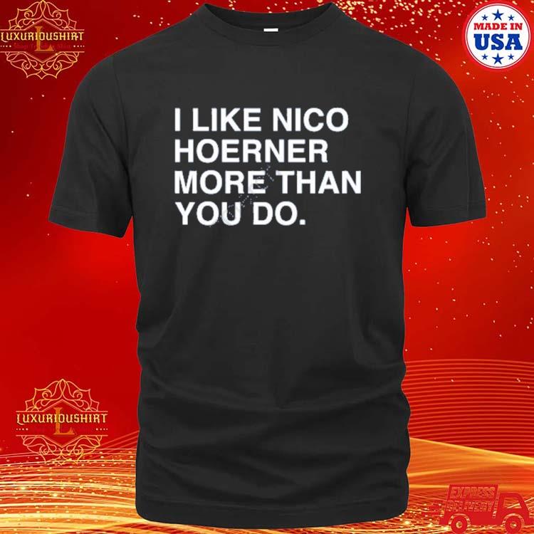 Official i Like Nico Hoerner More Than You Do Shirt, hoodie