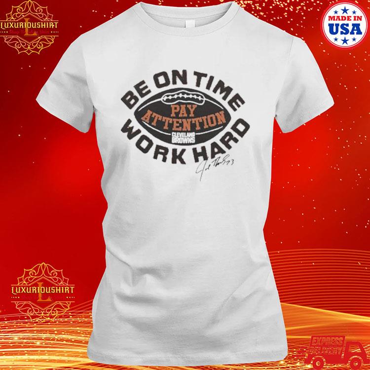 Official Cleveland browns work T-shirt, hoodie, tank top, sweater