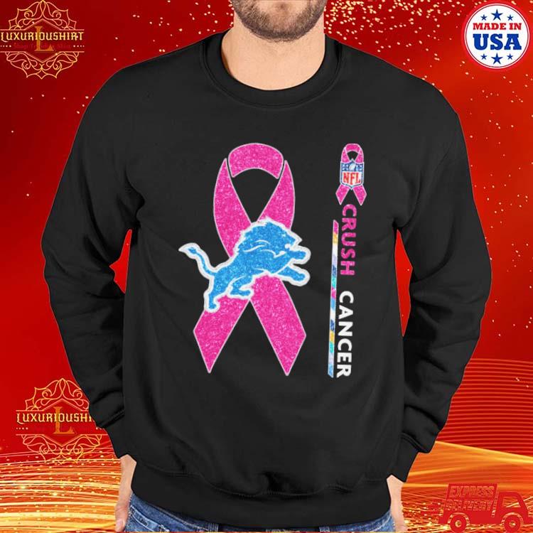 Detroit Lions NFL Crush Cancer shirt, hoodie, sweater, long sleeve and tank  top