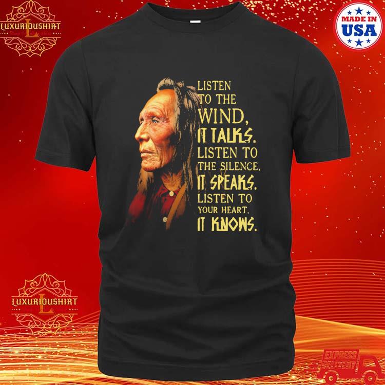  Native American Shirt Wind Silence Heart Indigenous