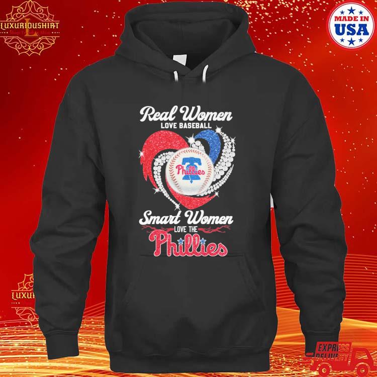 Original Diamond Heart 2023 Real Women Love Baseball Smart Women Love The  Philadelphia Phillies shirt, hoodie, sweater, long sleeve and tank top