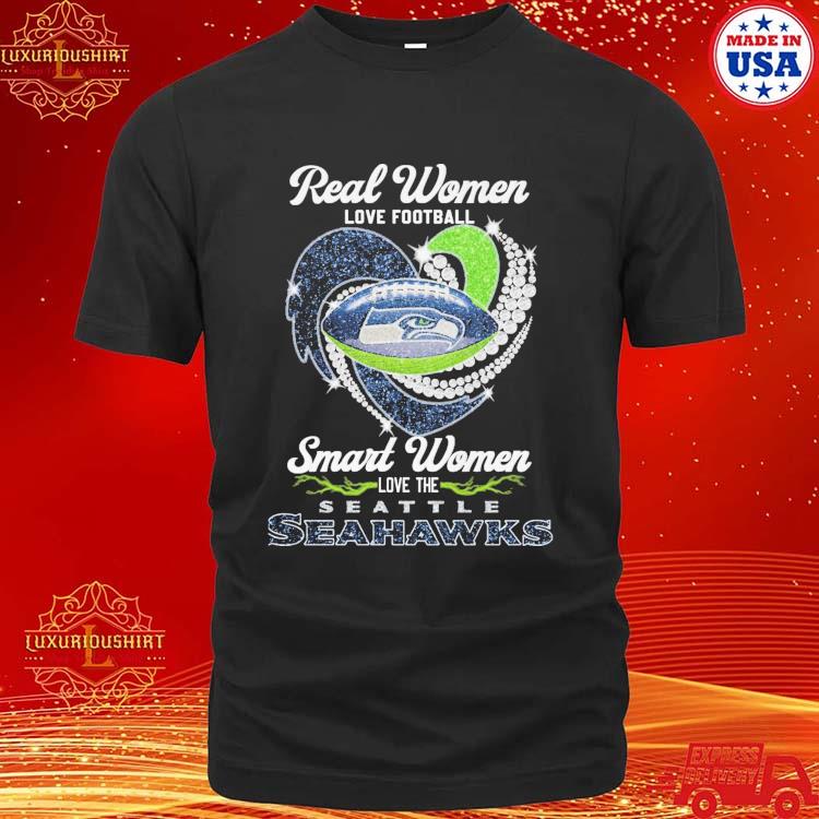 Official real Women Love Football Smart Women Love The Seattle