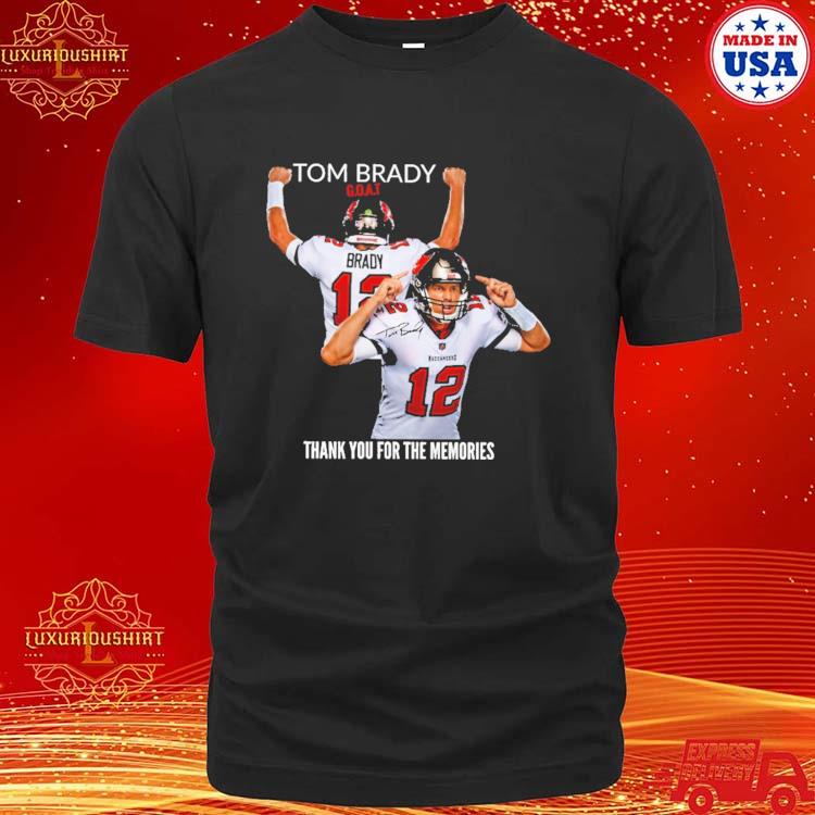 Tom Brady GOAT thank you for the memories signature T-shirt