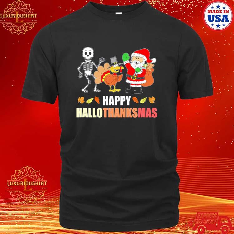 Official happy Hallothanksmas Funny Three Holiday T-shirt