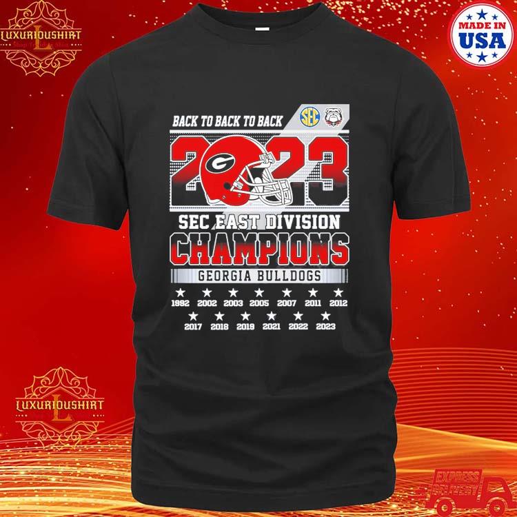 Official Back To Back To Back 2023 Sec East Division Champions Georgia Bulldogs Shirt