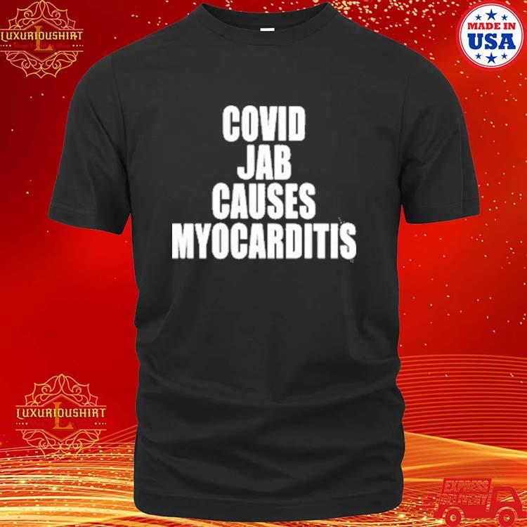 Official covid Jab Causes Myocarditis Shirt