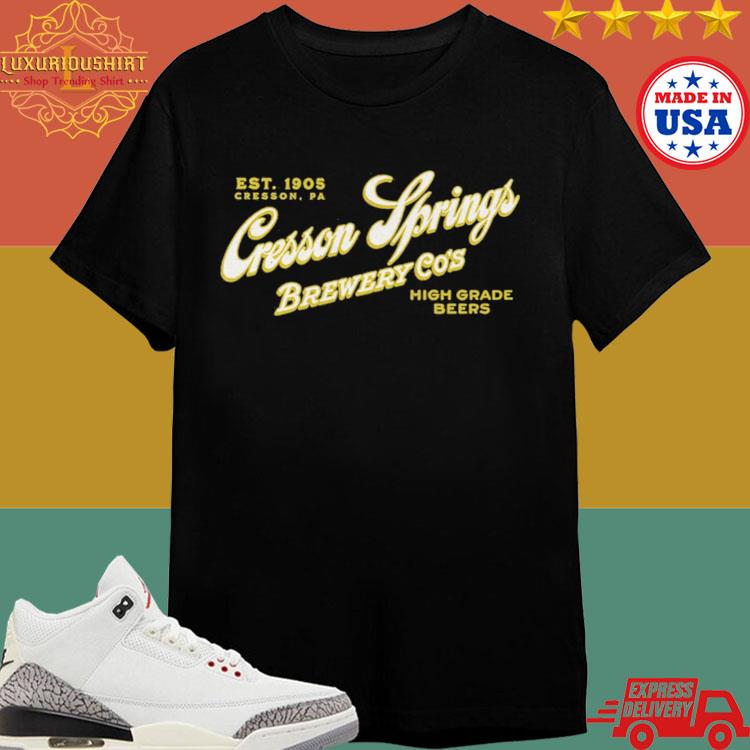 Official Cresson Springs Brewery Cresson Pa High Grade Beers Shirt