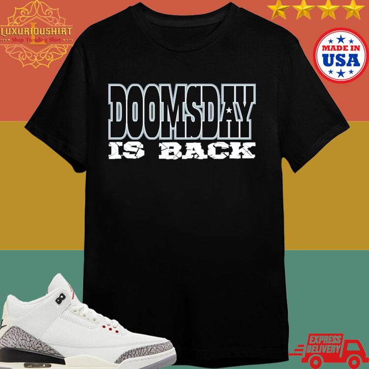 Official Dallas Cowboys Doomsday Is Back T-shirt
