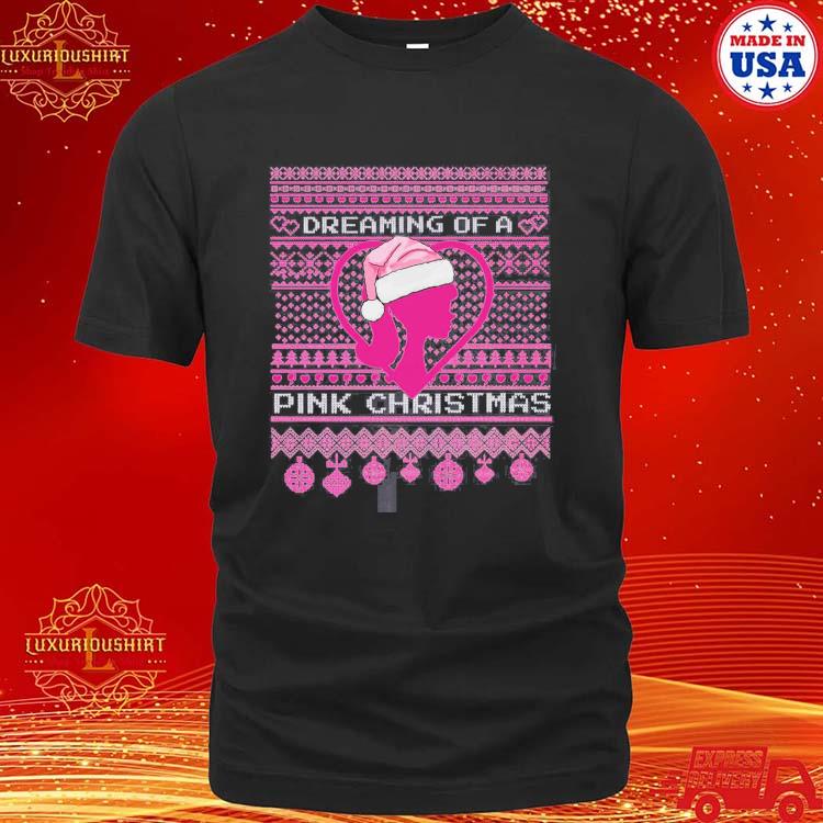 Official Dreaming Of A Pink Christmas Ugly Shirt