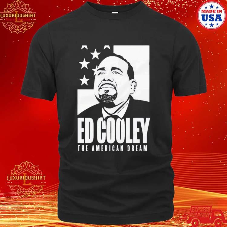 Official Ed Cooley The American Dream T-Shirt