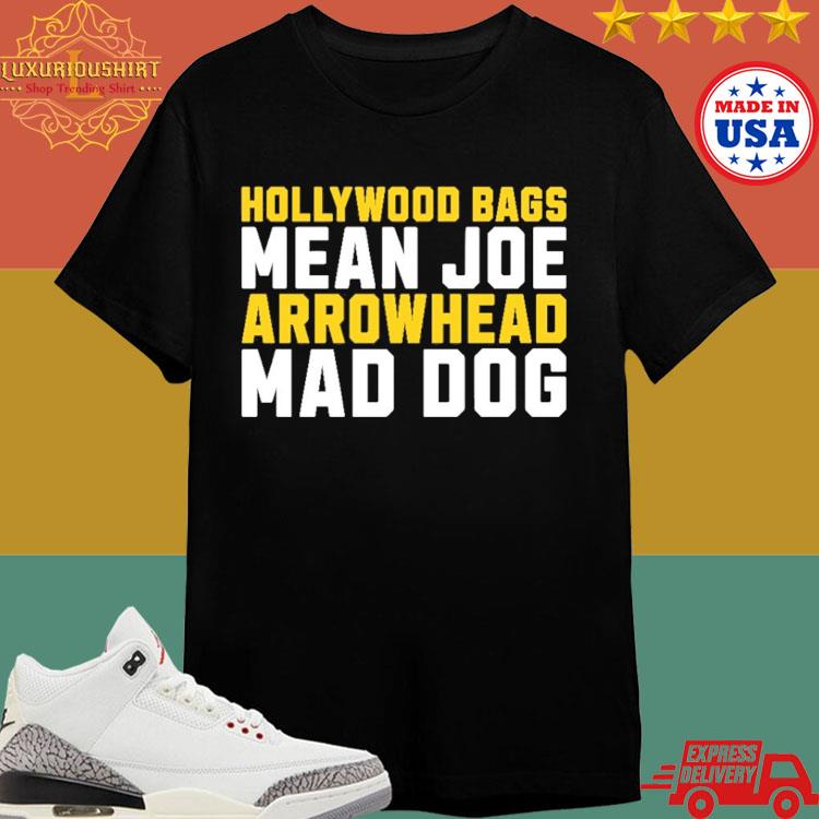 Official Hollywood Bags Mean Joe Arrowhead Mad Dog Shirt