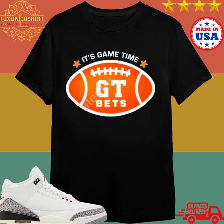 Official It’s Game Time Gt Bets T-shirt
