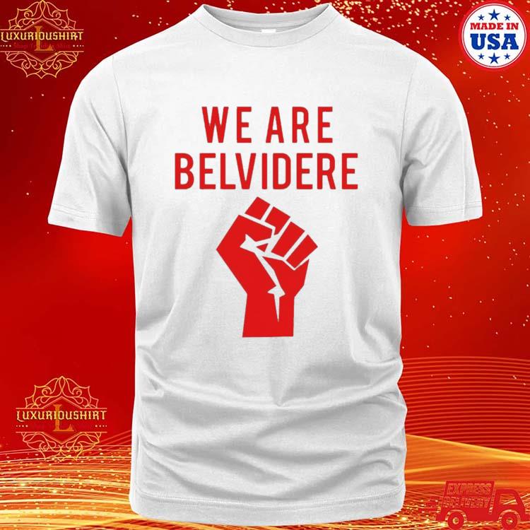 Official joe Biden We Are Belvidere T-Shirt