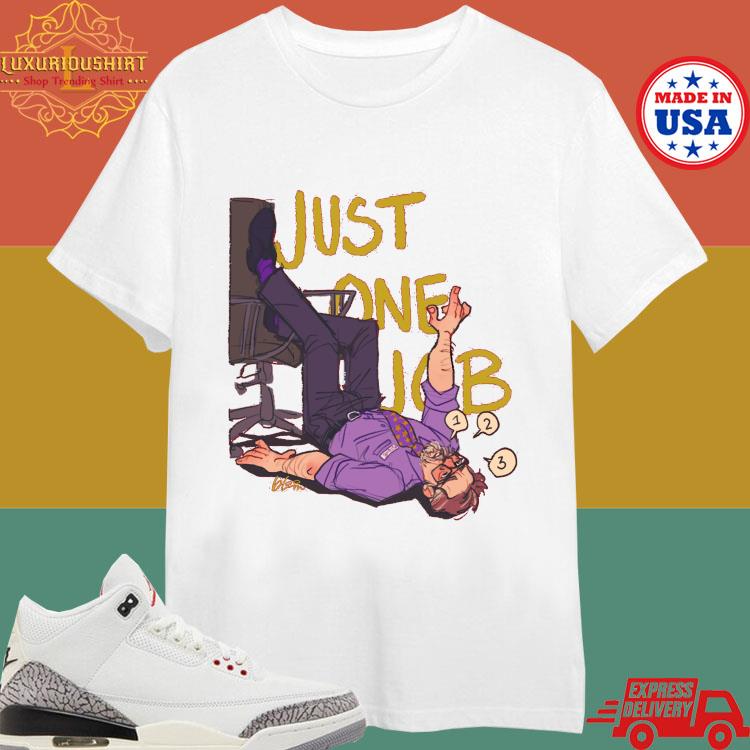 Official Just One Job 1 2 3 T-shirt